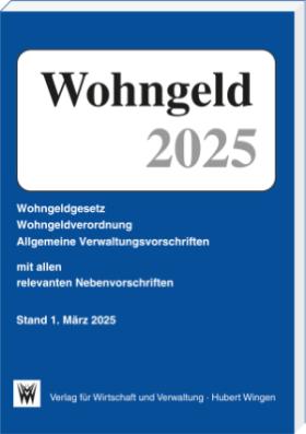Wohngeld 2025<br>
- Textausgabe Stand: 1. März 2025
