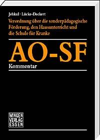 Verordnung über die sonderpädagogische Förderung, den Hausunterricht und die Klinikschule<br>
AO-SF Kommentar für die Schulpraxis <br>
in Vorbereitung - Wir haben den Erscheinungstermin wegen der zu erwartenden Neuregelungen auf unbestimmte Zeit verschoben.<br> Gerne merken wir Ihre Bestellung vor.