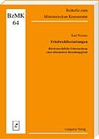 Friedwaldbestattungen <br>
<i>Kirchenrechtliche Untersuchung einer alternativen Beisetzungsform</i>